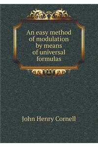 An Easy Method of Modulation by Means of Universal Formulas