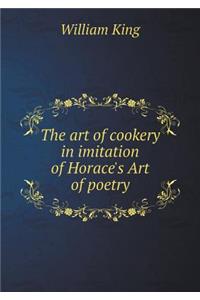 The Art of Cookery in Imitation of Horace's Art of Poetry