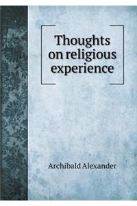 Thoughts on Religious Experience