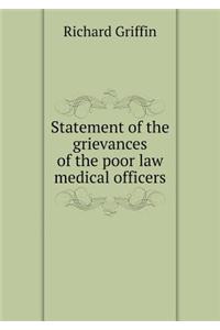 Statement of the grievances of the poor law medical officers