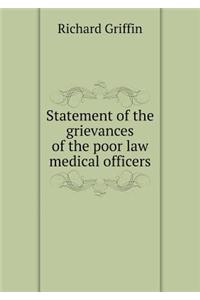 Statement of the Grievances of the Poor Law Medical Officers