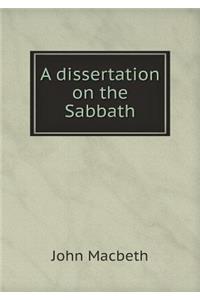 A dissertation on the Sabbath