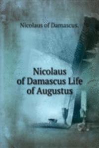 Nicolaus of Damascus Life of Augustus