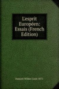 L'esprit Europeen: Essais (French Edition)