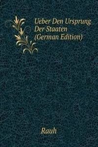 Ueber Den Ursprung Der Staaten (German Edition)