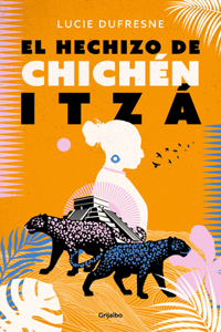 El Hechizo de Chichen Itza / The Spell of Chichen Itza