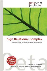 Sign Relational Complex