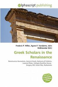 Greek Scholars in the Renaissance