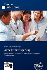 Arbeitsverweigerung