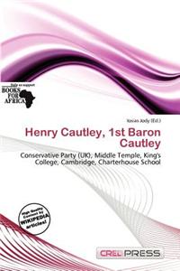 Henry Cautley, 1st Baron Cautley