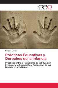 Prácticas Educativas y Derechos de la Infancia