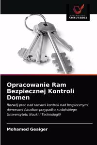 Opracowanie Ram Bezpiecznej Kontroli Domen