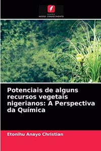 Potenciais de alguns recursos vegetais nigerianos