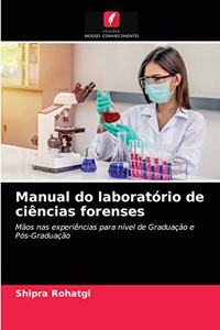 Manual do laboratório de ciências forenses