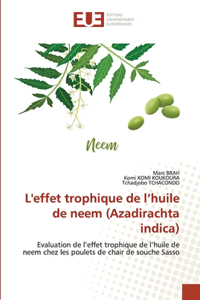 L'effet trophique de l'huile de neem (Azadirachta indica)