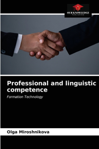 Professional and linguistic competence