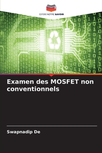 Examen des MOSFET non conventionnels