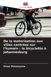 De la motorisation aux villes centrées sur l'humain