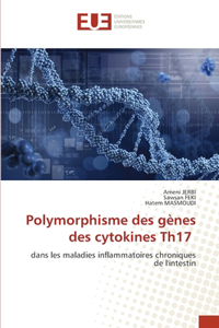 Polymorphisme des gènes des cytokines Th17