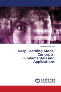 Deep Learning Model Concepts