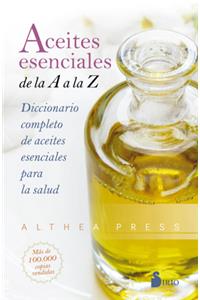 Aceites Esenciales de la A A La Z