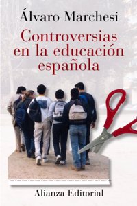 Controversias en la educacion espanola / Controversies in Spanish education (Libros Singulares)