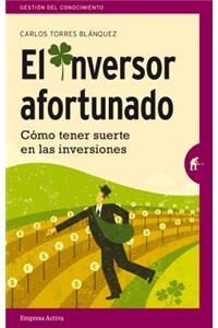 Inversor Afortunado, El