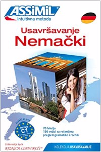 ASSiMiL UsavrSavanje Nemacki - Deutschkurs in serbischer Sprache - Lehrbuch: fur Fortgeschrittene Niveau B2- C1