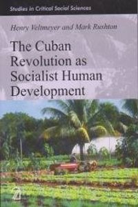 The Cuban Revolution As Socialist Human Development