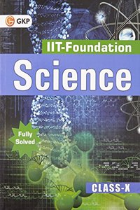 IIT Foundation Class X  - Science