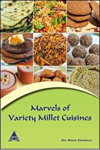 Marvels of Variety Millet Cuisines