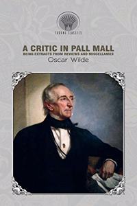 A Critic in Pall Mall