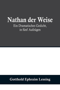 Nathan der Weise