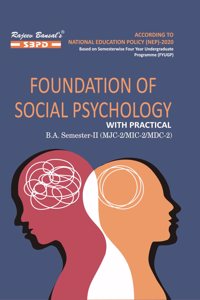 NEP Foundation of Social Psychology with Practical B.A. 2nd Semester (MJC/MIC/MDC-2)