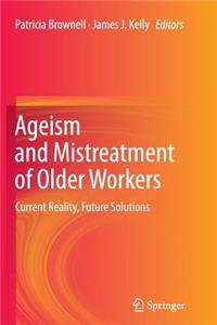 Ageism and Mistreatment of Older Workers