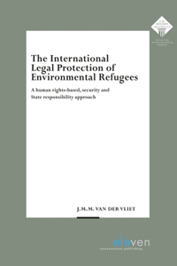 International Legal Protection of Environmental Refugees