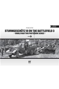 Sturmgeschutz III on the Battlefield, Volume 3