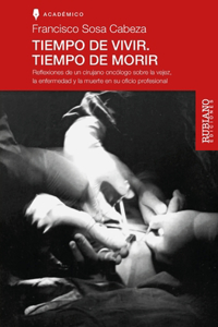Tiempo de Vivir. Tiempo de Morir