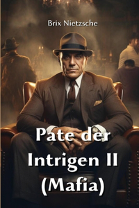 Pate der Intrigen II (Mafia)