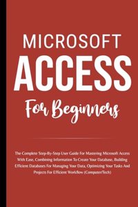 Microsoft Access For Beginners