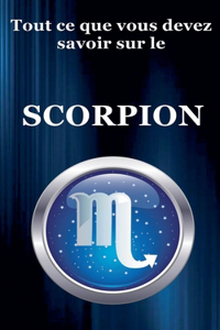 Tout ce que vous devez savoir sur le Scorpion