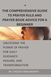 Comprehensive Guide to Prayer Rule and Prayer Book Advice for a Beginner
