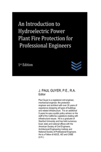 Introduction to Hydroelectric Power Plant Fire Protection for Professional Engineers