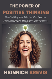 The Power of Positive Thinking