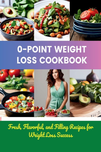 0-Point Weight Loss Cookbook