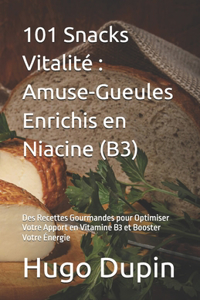 101 Snacks Vitalité