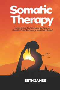 Somatic Therapy