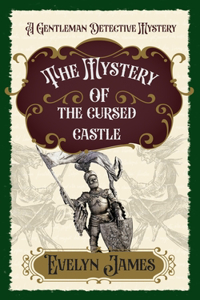 The Mystery of the Cursed Castle