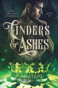 Cinders & Ashes Book 6