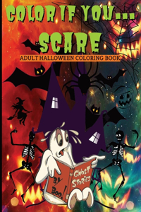 Color If You... SCARE